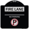 Signmission Fire Lane No Parking W/ No Parking Heavy-Gauge Aluminum Architectural Sign, 18" x 18", BS-1818-24010 A-DES-BS-1818-24010